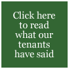 click to read what our tenants have said